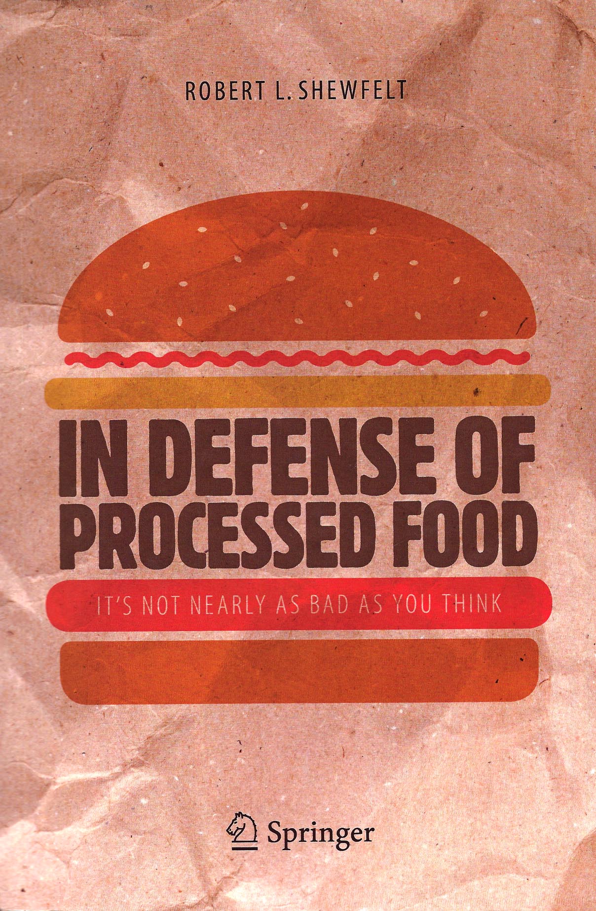 Ressenya llibre “In defense of Processed Food”