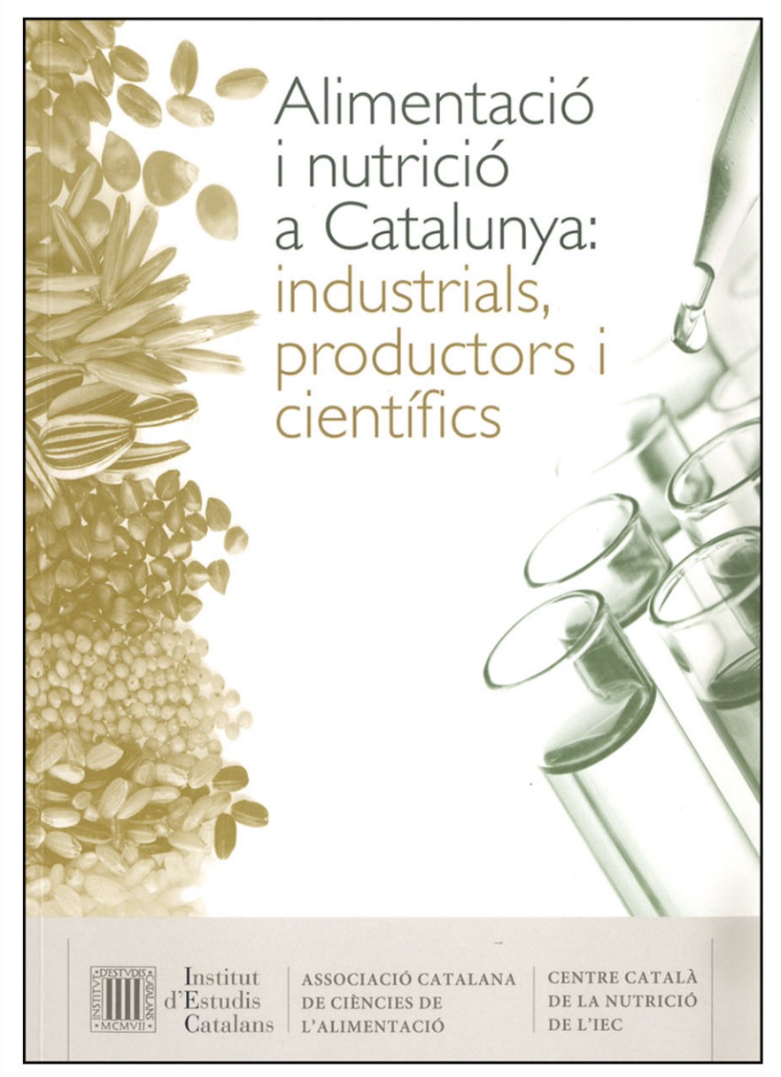 Presentació del llibre “Alimentació i Nutrició a Catalunya: industrials, productors i científics” , 7 maig (Barcelona)