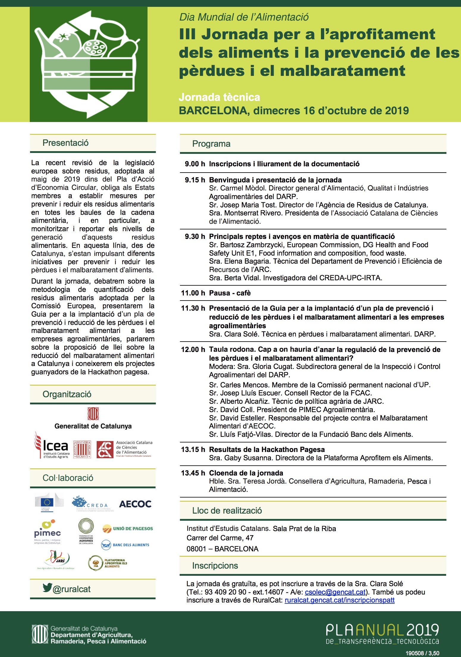 III Jornada per a l’Aprofitament dels Aliments i la reducció de les Pèrdues i el Malbaratament Alimentari. Cap a un Sistema alimentari sostenible (16 octubre, Barcelona)IEC