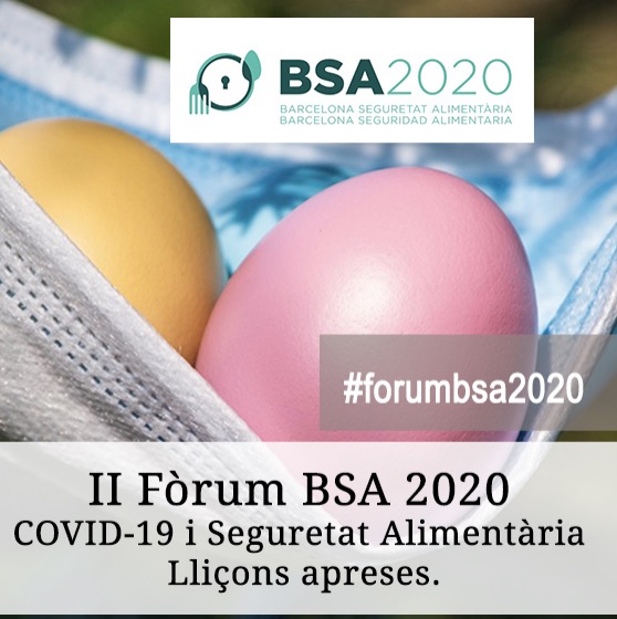 II Forum Barcelona Seguretat Alimentària 2020:COVID-19 i Seguretat Alimentària – 3  de juny (format virtual)