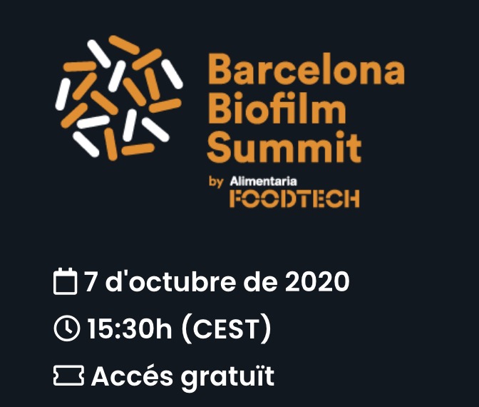 Barcelona Biofilm Summit by Alimentaria FoodTech, 7 octubre (online)
