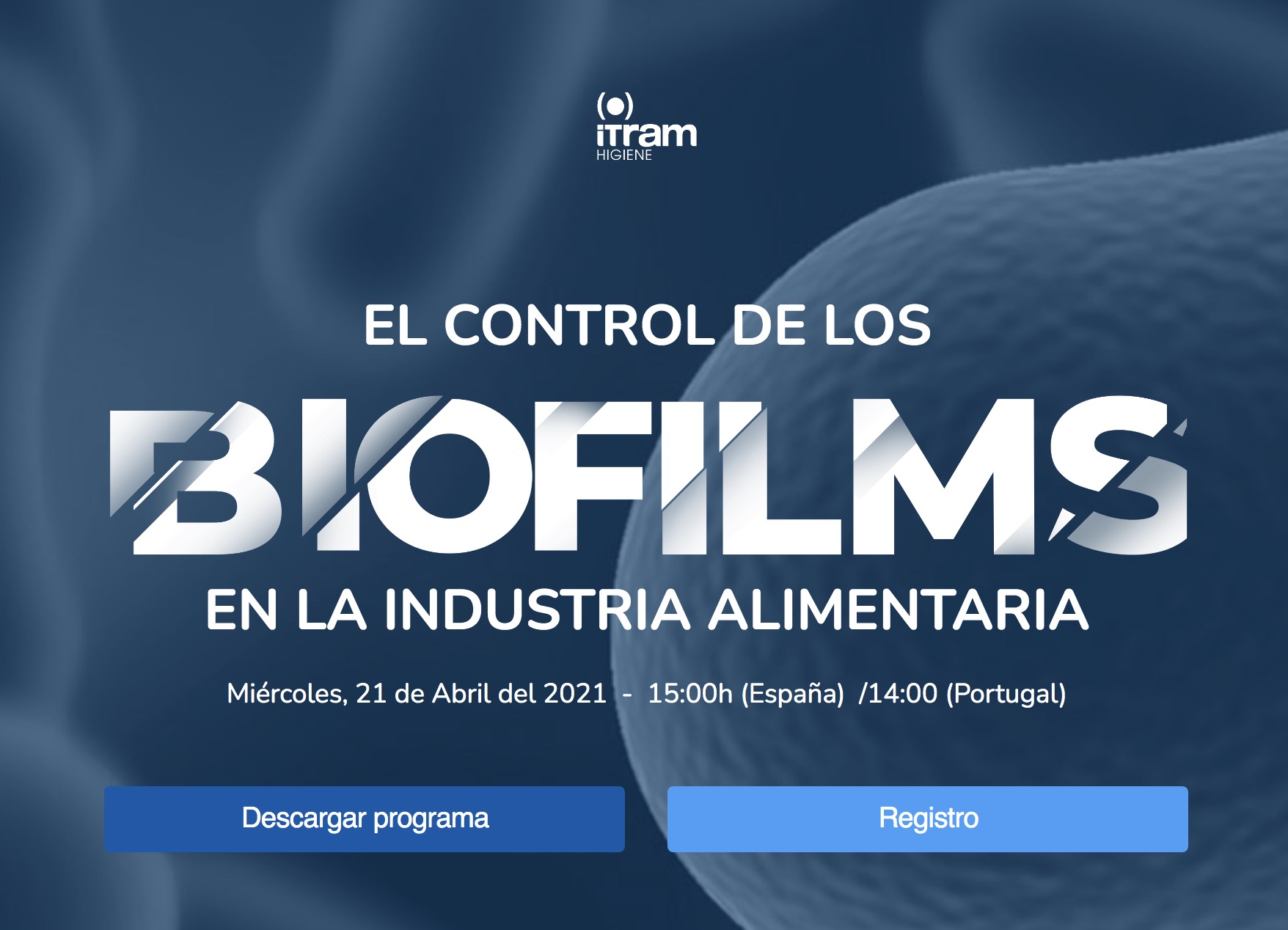 El control dels biofilms en la indústria alimentària , 21 d’abril (webinar)