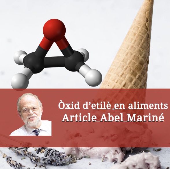 Òxid d’etilè en aliments, article d’Abel Mariné