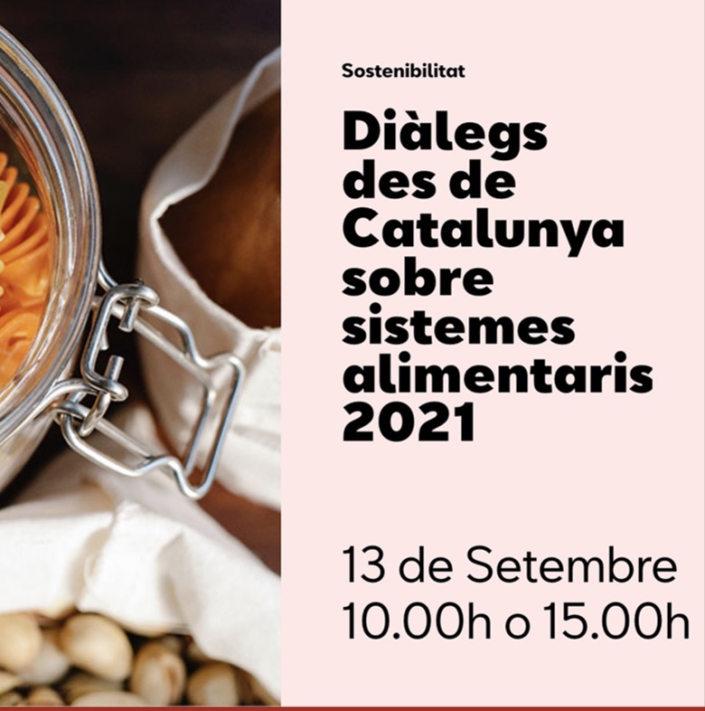 Seminari “Diàlegs des de Catalunya sobre Sistemes Alimentaris 2021” (Barcelona)
