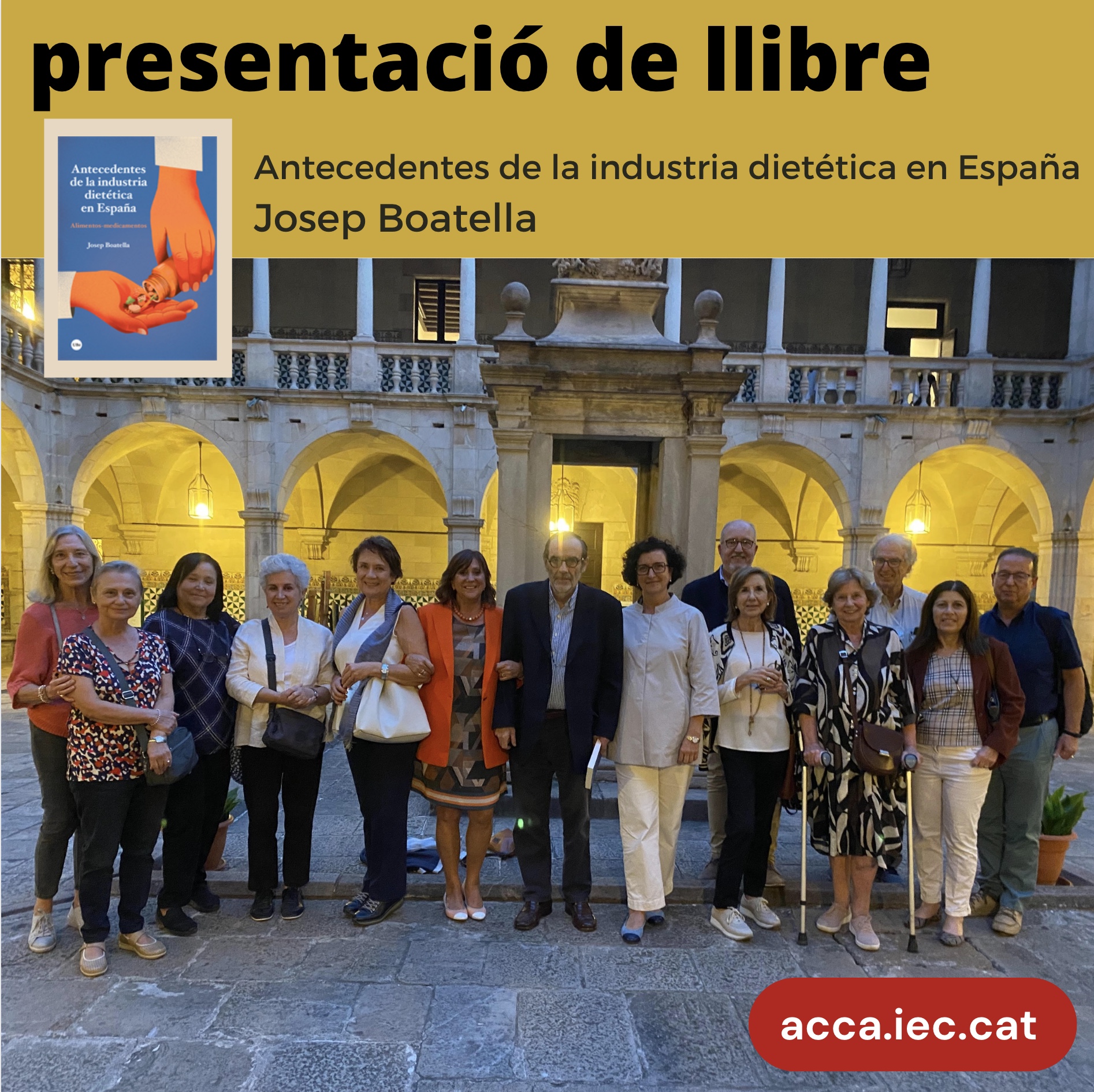 Presentació del llibre de Josep Boatella “Antecedentes de la indústria dietética en España. Alimentos-medicamentos”