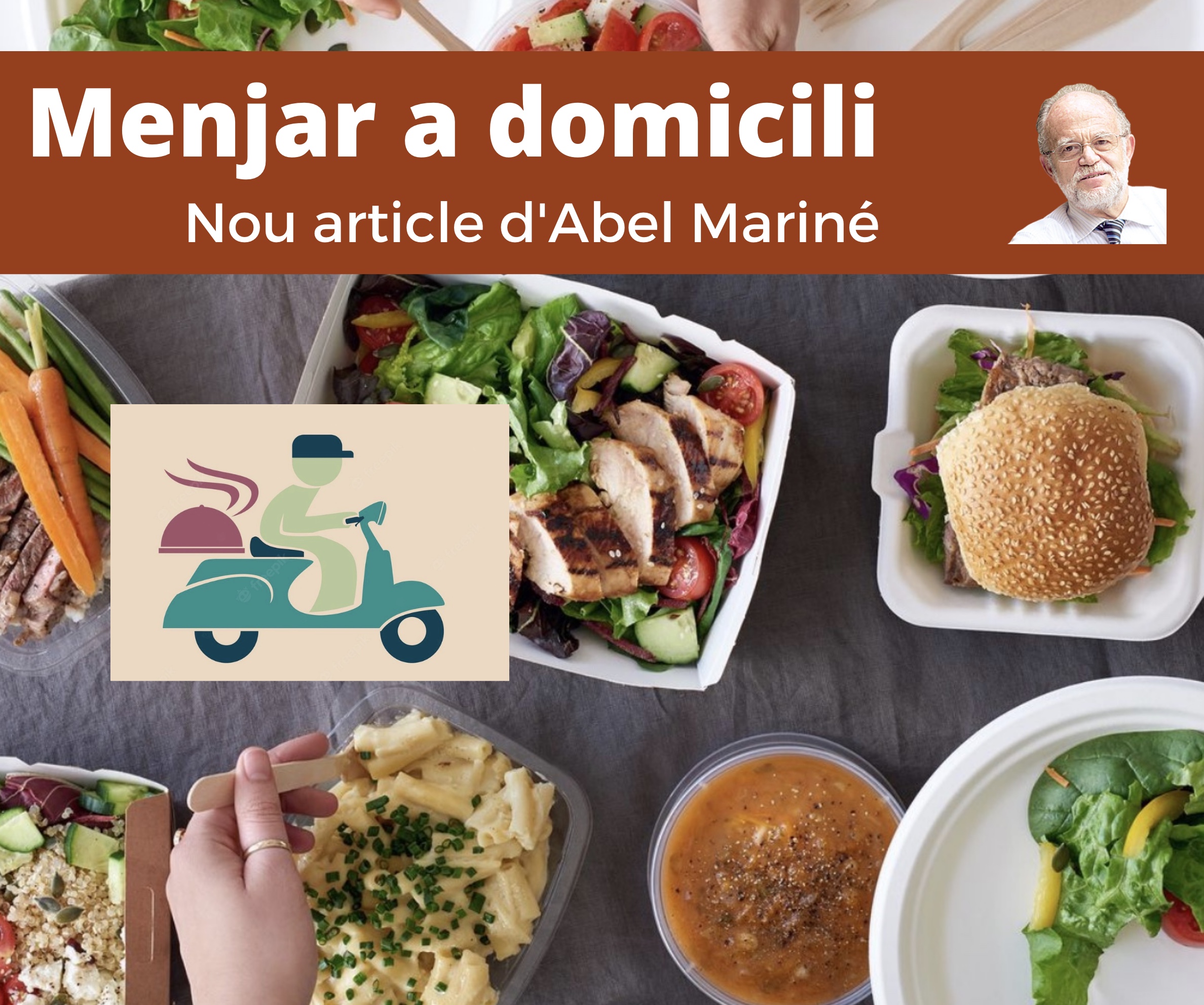 Menjar a domicili, nou article d’Abel Mariné