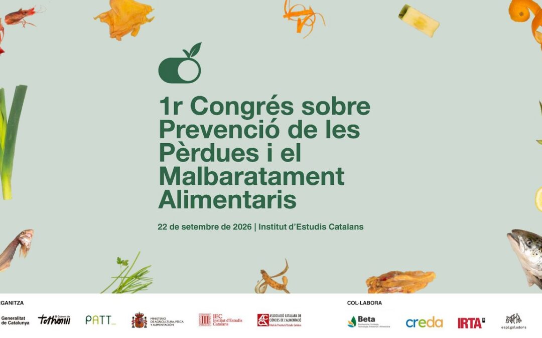 1r Congrés sobre la Prevenció de les Pèrdues i el Malbaratament Alimentaris – 22 de setembre de 2026